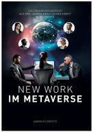 Andreas Droste: New Work Im Metaverse ★★★★★