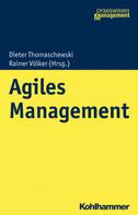 Dieter Thomaschewski: Agiles Management 