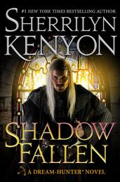 Shadow Fallen - A Dream-Hunter Novel