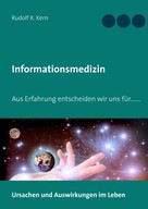 Rudolf K. Kern: Informationsmedizin 