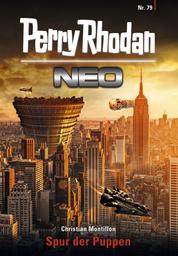 Perry Rhodan Neo 79: Spur der Puppen - Staffel: Protektorat Erde 7 von 12