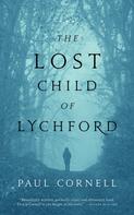 Paul Cornell: The Lost Child of Lychford ★★★