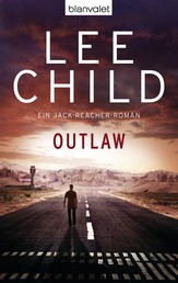 Outlaw - Ein Jack-Reacher-Roman