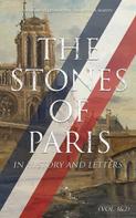 Benjamin Ellis Martin: The Stones of Paris in History and Letters (Vol. 1&2) 