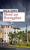 Hans W. Cramer: Mord am Borsigplatz ★★★★