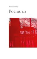 Michael Boy: Poems 1/3 