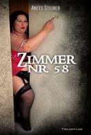 Anett Steiner: Zimmer Nr. 58 ★★★