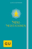 Ulrich Hoffmann: Mini-Meditationen ★★★★★
