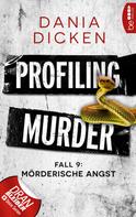 Dania Dicken: Profiling Murder – Fall 9 ★★★★