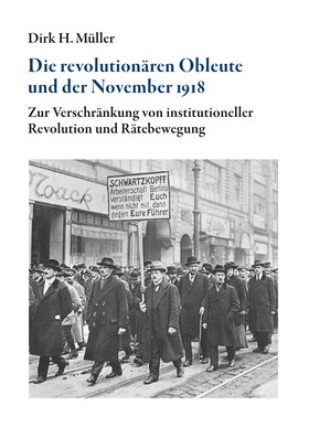Die revolutionären Obleute und der November 1918