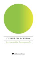 Catherine Sampson: In einer hellen Sommernacht ★★★★★