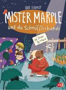 Sven Gerhardt: Mister Marple und die Schnüfflerbande - Auf frischer Tat ertapst ★★★★