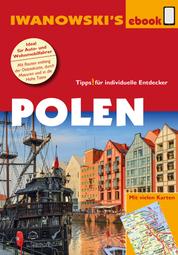Polen - Reiseführer von Iwanowski - Individualreiseführer mit vielen Detailkarten und Karten-Download