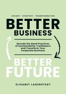 Elisabet Lagerstedt: Better Business Better Future 