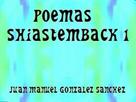Juan Manuel Gonzalez Sanchez: Poemas Shiastemback 1 