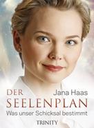 Jana Haas: Der Seelenplan ★★★★★