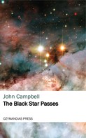 John Campbell: The Black Star Passes 
