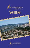 Linda Nielsen: Rejseskribenten Rejser Til... Wien 