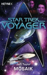 Star Trek - Voyager: Mosaik - Roman
