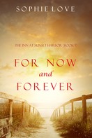 Sophie Love: For Now and Forever (The Inn at Sunset Harbor—Book 1) ★★★★
