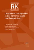 Julia Kühn: Geschlecht und Sprache in der Romania: Stand und Perspektiven 