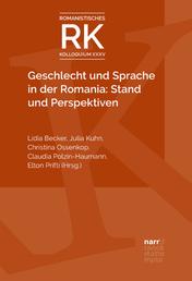 Geschlecht und Sprache in der Romania: Stand und Perspektiven
