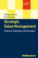 Wolfgang Becker: Strategic Value Management 