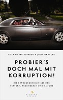 Roland Spitzlinger: Probier's doch mal mit Korruption! ★★★★