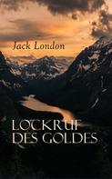 Jack London: Lockruf des Goldes 