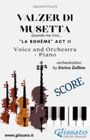 Giacomo Puccini: Valzer di Musetta - Voice, Orchestra and Piano (Score) 