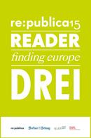 re:publica GmbH: re:publica Reader 2015 – Tag 3 