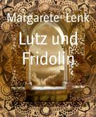 Margarete Lenk: Lutz und Fridolin 