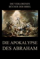 Paul Rießler: Die Apokalypse des Abraham 