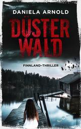Düsterwald - Finnland-Thriller