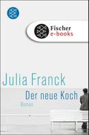 Julia Franck: Der neue Koch ★★★