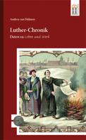 Andrea Van Dülmen: Luther-Chronik 