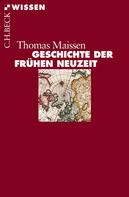 Thomas Maissen: Geschichte der Frühen Neuzeit ★★★★