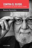 Ramón Hernández: Contra el olvido 