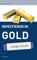 Norman Schwarze: Investieren in Gold - simplified ★★★★★