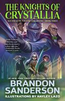 Brandon Sanderson: The Knights of Crystallia ★★★★★