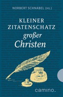 Norbert Schnabel: Kleiner Zitatenschatz großer Christen ★★★★★