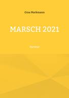 Gina Markmann: Marsch 2021 