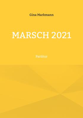 Marsch 2021