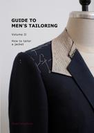 Sven Jungclaus: Guide to men's tailoring, Volume 2 