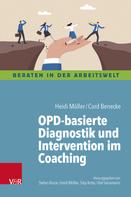 Cord Benecke: OPD-basierte Diagnostik und Intervention im Coaching 