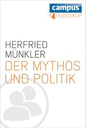 Der Mythos und die Politik