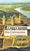 Birgit Erwin: Die Calvinistin ★★★