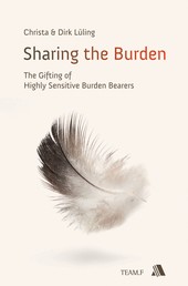 Sharing the Burden - The Gifting of Highly Sensitive Burden Bearers