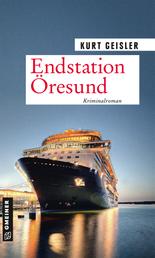 Endstation Öresund - Kriminalroman