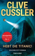 Clive Cussler: Hebt die Titanic ★★★★